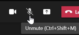 Teams tool bar with mouse pointing to the microphone button crossed out with the words Unmute (Ctrl + Shift + M) below it and video button to the left and the share screen button to the right