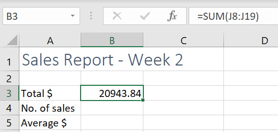 Sales Report - Week 2 spreadsheet where A3 = Total $ and B3 = 20943.84