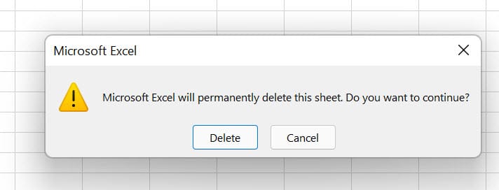 Microsoft Excel warning "Microsoft Excel will permanently delete this sheet. Do you want to continue? With two options Delete and Cancel