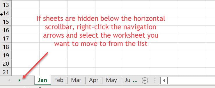 Excel sheet tabs with a red arrow pointing to sideways triangle to the left of the tabs. The caption next to the red arrow says "If sheets are hidden below the horizontal scrollbar, right-click the navigation arrows and select the worksheet you want to move to from the list"